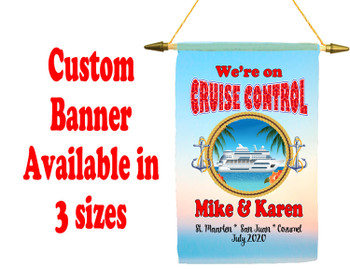 Cruise Ship Door Banner -  available in 3 sizes.    Custom with your text!  - cruise control