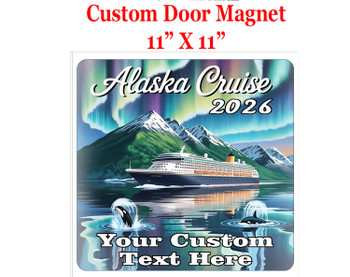 Cruise Ship Door Magnet - 11" x 11"  - Show off your cruising spirit and find your cabin easier!  Alaska