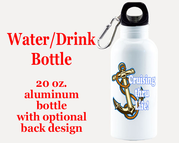 Cruise themed Water - Beverage Bottle.  20 Oz Aluminum Bottle with optional back design.  Design 002