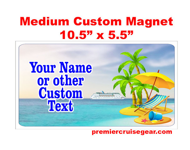 Cruise Ship Door Magnet - Medium magnet 10 1/2" x 5 1/2".  Customizable!  Design 006