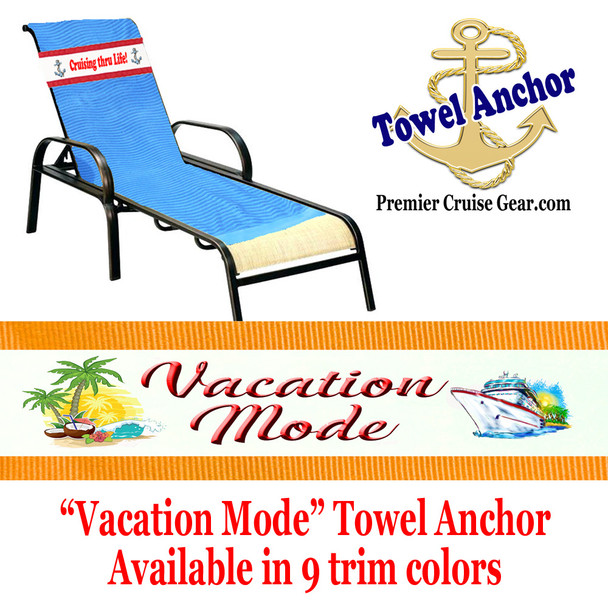 Towel Anchor - "Vacation Mode"