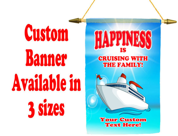 Cruise Ship Door Banner -  available in 3 sizes.    Custom with your text!  -happiness