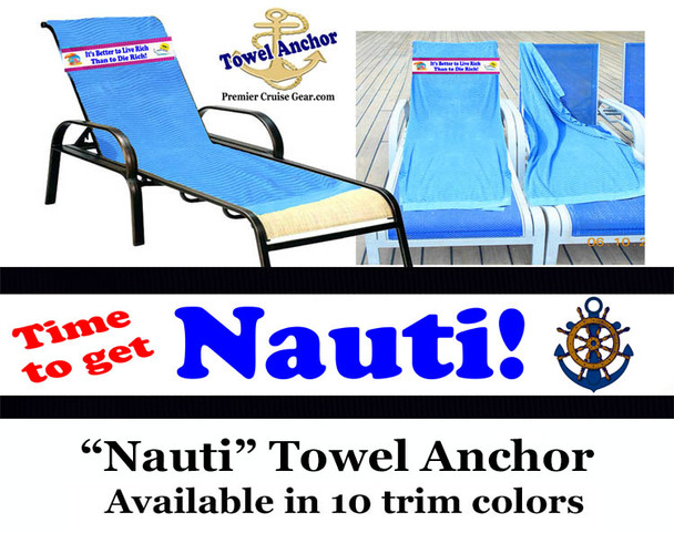 Towel Anchor - Keep your towel anchored to your chair! - "nauti"