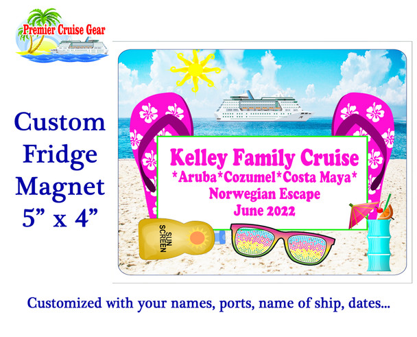 Custom FRIDGE magnet . Great for your past, present and future cruises.  002