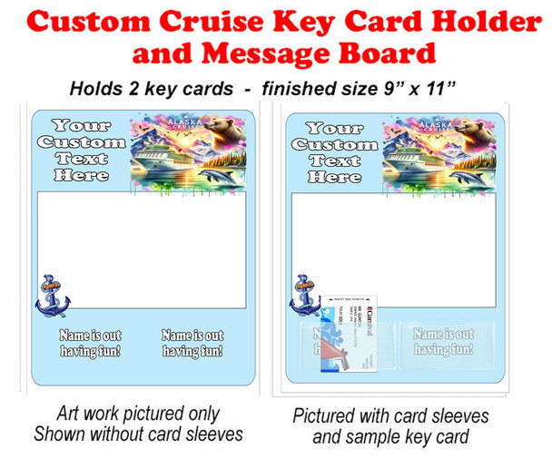 Alaska Door Key Card Holder Magnet - Holds 2 cards.  Keep your key card handy in your cabin.  Also a dry erase message board.