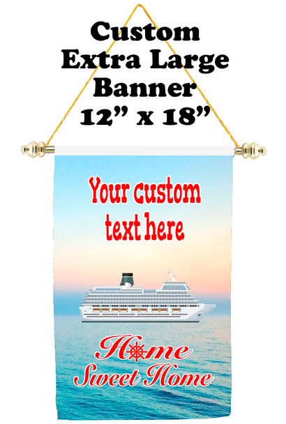 Cruise Ship Door Banner - Extra-Large Banner - Home Sweet Home