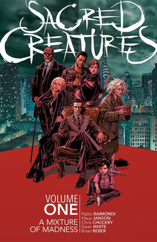 SACRED CREATURES TP VOL 01 A MIXTURE OF MADNESS