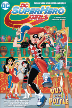 DC SUPER HERO GIRLS OUT OF THE BOTTLE TP DC SUPER HERO GIRLS OUT OF THE BOTTLE TP