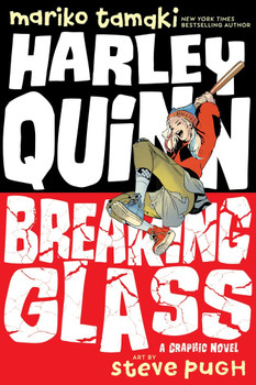 HARLEY QUINN BREAKING GLASS TP HARLEY QUINN BREAKING GLASS TP