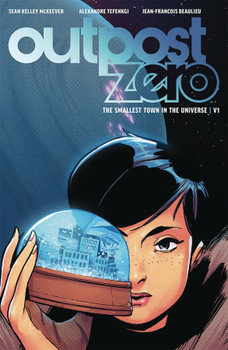OUTPOST ZERO TP VOL 01 THE SMALLEST TOWN IN THE UNIVERSE