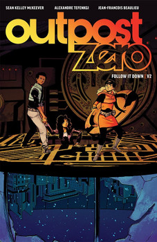 OUTPOST ZERO TP VOL 02 FOLLOW IT DOWN