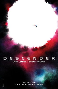 DESCENDER TP VOL 06 THE MACHINE WAR