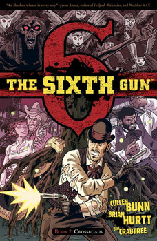 SIXTH GUN TP VOL 02 CROSSROADS