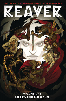 REAVER TP VOL 01 HELL'S HALF-DOZEN