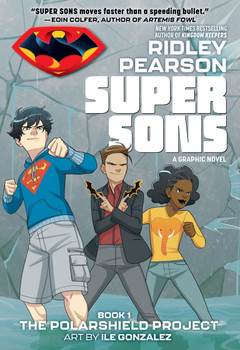 SUPER SONS BOOK 01 THE POLARSHIELD PROJECT TP SUPER SONS BOOK 01 THE POLARSHIELD PROJECT TP