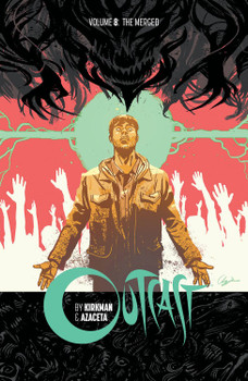 OUTCAST BY KIRKMAN & AZACETA TP VOL 08 THE MERGED