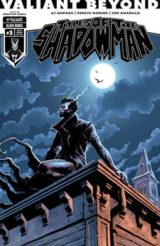 VALIANT BEYOND TALES OF THE SHADOWMAN #3 COVER B CABROL