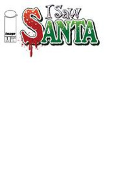 I SAW SANTA A SPAWN UNIVERSE CHRISTMAS STORY #1 (OF 2) CVR B BLANK SKETCH VAR I SAW SANTA A SPAWN UNIVERSE CHRISTMAS STORY #1 (OF 2) CVR B BLANK SKETCH VAR