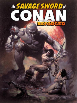 SAVAGE SWORD OF CONAN REFORGED #2 CVR B BORIS VALLEJO VAR SAVAGE SWORD OF CONAN REFORGED #2 CVR B BORIS VALLEJO VAR