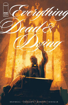 EVERYTHING DEAD & DYING #4 (OF 5) CVR A JACOB PHILLIPS EVERYTHING DEAD & DYING #4 (OF 5) CVR A JACOB PHILLIPS