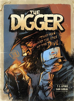DIGGER #1 (OF 4) CVR B SAM GUDILIN MICHAEL NELSEN VAR DIGGER #1 (OF 4) CVR B SAM GUDILIN MICHAEL NELSEN VAR