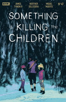 SOMETHING IS KILLING THE CHILDREN #47 CVR A DELL'EDERA