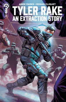 TYLER RAKE AN EXTRACTION STORY #3 CVR B MARCO SANTUCCI