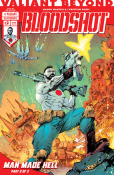 VALIANT BEYOND BLOODSHOT #5 MAN MADE HELL #2 CVR B KOTIAN