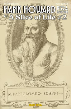 HANK HOWARD PIZZA DETECTIVE A SLICE OF LIFE #2 (OF 2) CVR B BARTOLOMEO SCAPPI SECRET RECIPE 