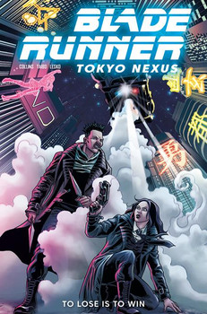 BLADE RUNNER TOKYO NEXUS TO LOSE IS TO WIN #2 (OF 4) CVR A JOSE BEROY