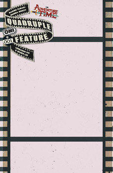 ADVENTURE TIME QUADRUPLE FEATURE #1 (OF 4) CVR C CELLULOID BLANK SKETCH VAR