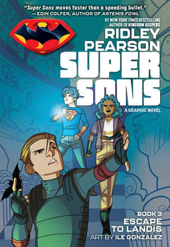 SUPER SONS BOOK 03 ESCAPE TO LANDIS TP