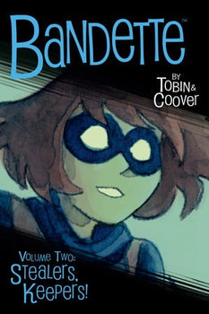 BANDETTE TP VOL 02 STEALERS KEEPERS