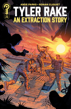 TYLER RAKE AN EXTRACTION STORY #5 CVR B SANTUCCI