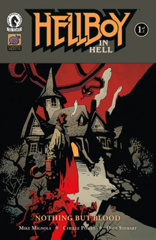 HELLBOY IN HELL NOTHING BUT BLOOD #1 CVR B MIGNOLA