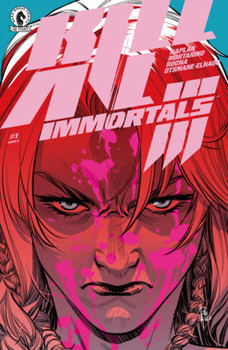 KILL ALL IMMORTALS III #1 CVR C CASAGRANDE