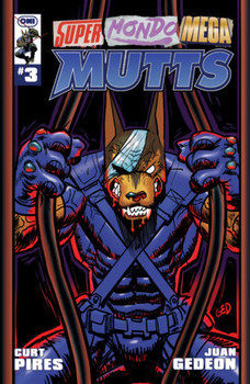 SUPER MONDO MEGA MUTTS #3 CVR A GEDEON