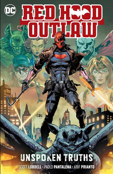 RED HOOD OUTLAW TP VOL 04 UNSPOKEN TRUTHS