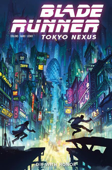 BLADE RUNNER TOKYO NEXUS DIE WITH HONOR #1 (OF 4)  CVR B ALAN QUAH VAR