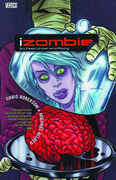 IZOMBIE TP VOL 03 SIX FEET UNDER AND RISING