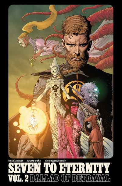 SEVEN TO ETERNITY TP VOL 02 BALLAD OF BETRAYAL