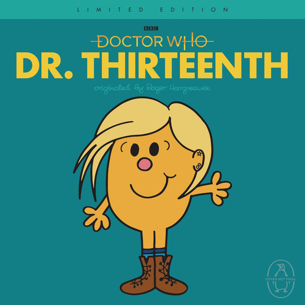 DR THIRTEENTH DR THIRTEENTH
