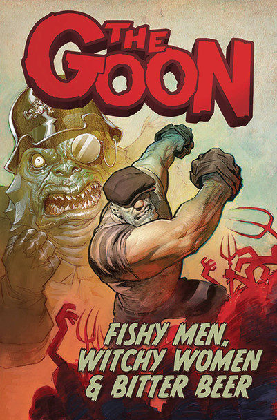 GOON TP VOL 03 FISHY MEN WITCHY WOMEN & BITTER BEER