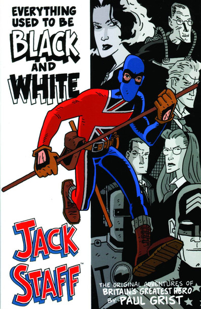 JACK STAFF TP VOL 01 EVERYTHING USED TO BE BLACK & WHITE