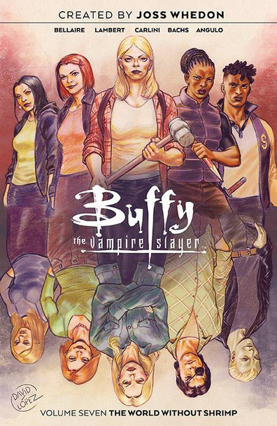 BUFFY THE VAMPIRE SLAYER TP VOL 07 THE WORLD WITHOUT SHRIMP