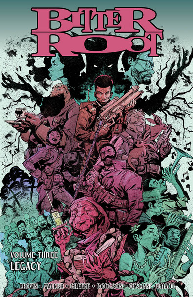 BITTER ROOT TP VOL 03 LEGACY