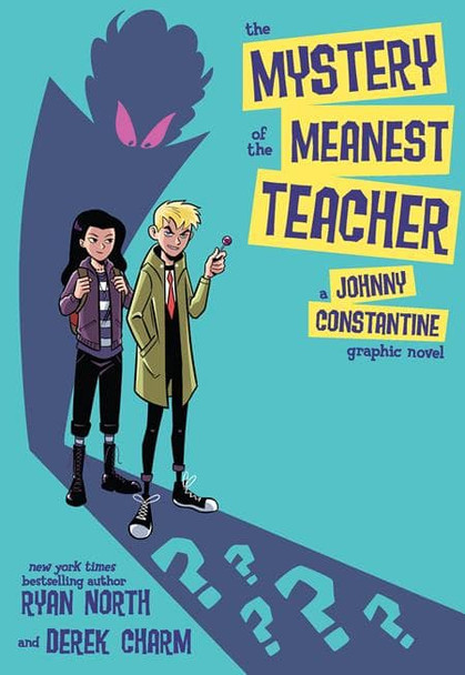 MYSTERY OF THE MEANEST TEACHER A JOHNNY CONSTANTINE GRAPHIC NOVEL TP MYSTERY OF THE MEANEST TEACHER A JOHNNY CONSTANTINE GRAPHIC NOVEL TP