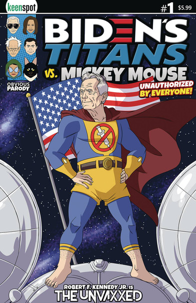 BIDENS TITANS VS MICKEY MOUSE (UNAUTH) #1 CVR C RFK JR UNVAX