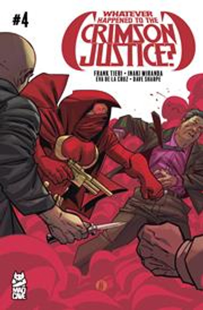 WHATEVER HAPPENED TO THE CRIMSON JUSTICE #4 (OF 5)