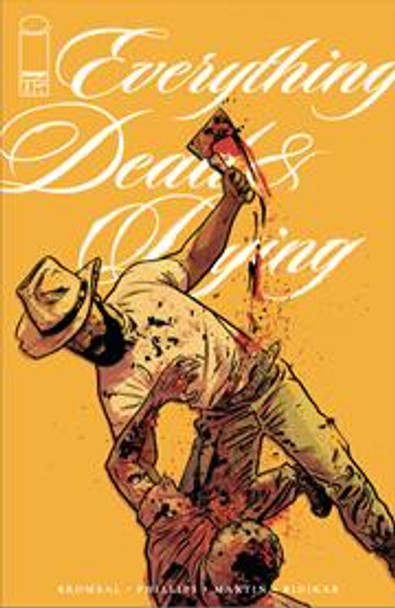 EVERYTHING DEAD & DYING #2 (OF 5) CVR B JACOB PHILLIPS YELLOW VAR